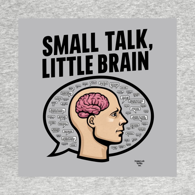 Small Talk, Little Brain by Dizgraceland